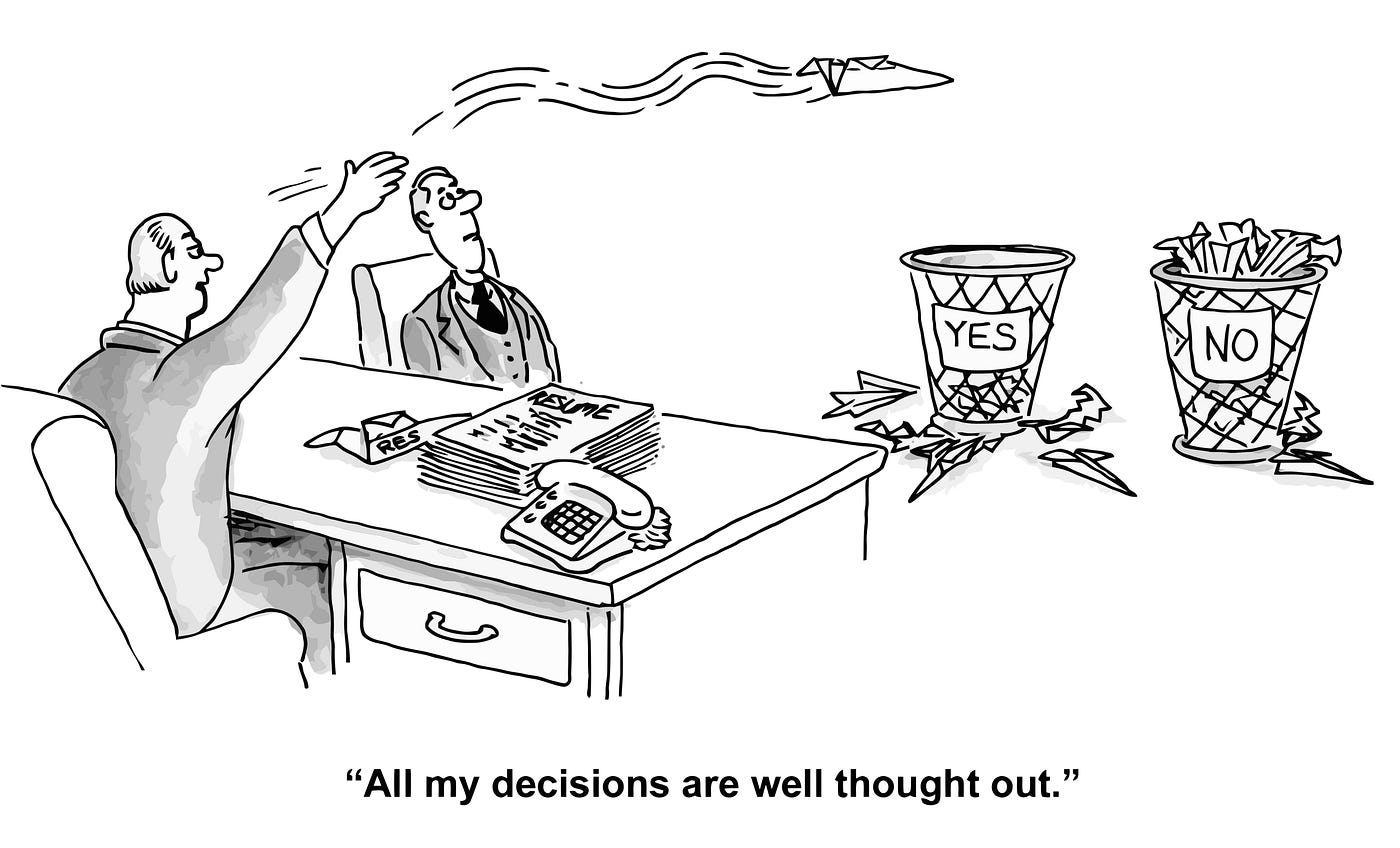 Cartoon of “All of my decisions are well thought out!”