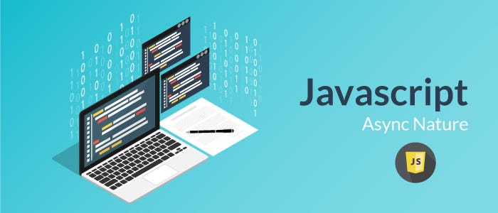 Asynchronous Nature of JavaScript | by ZeoLearn | Medium