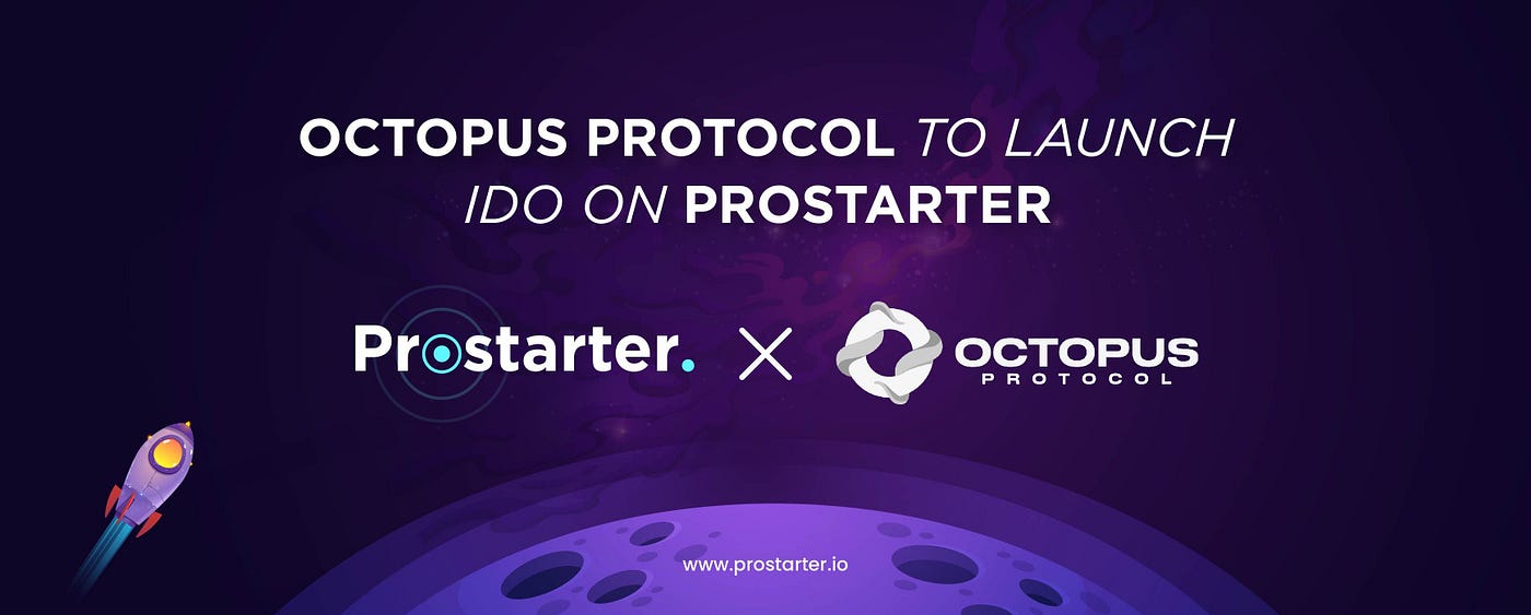 Announcing Octopus Protocol IDO on Prostarter