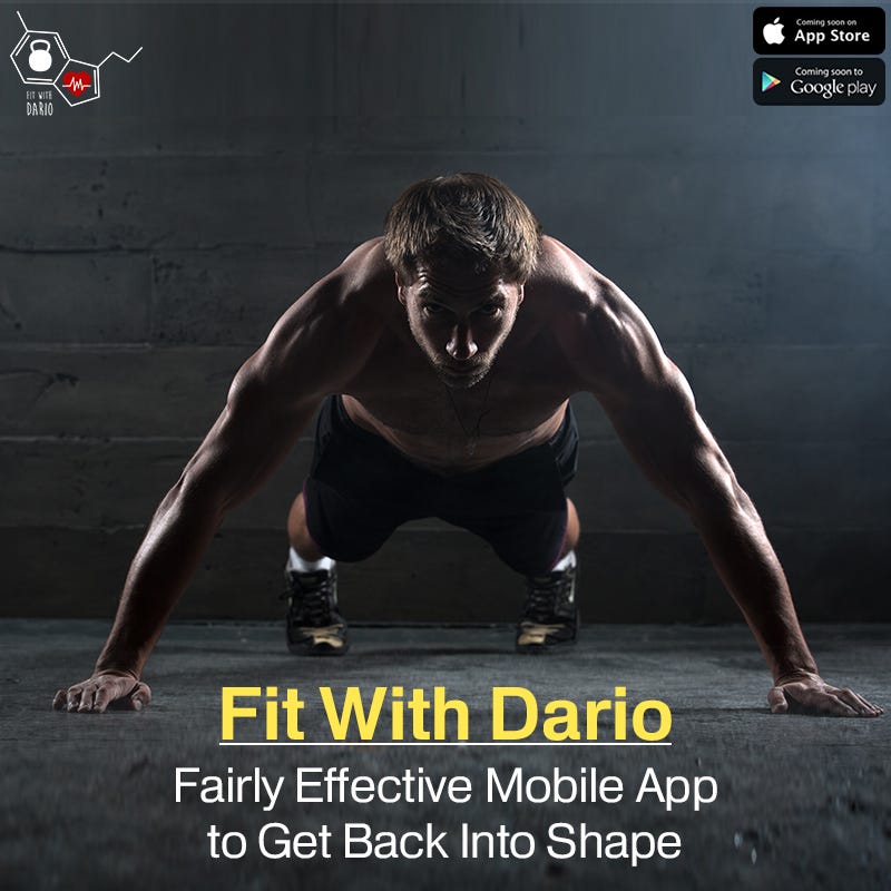 Fit With DarioFairly Effective Mobile App to Get Back Into Shape by