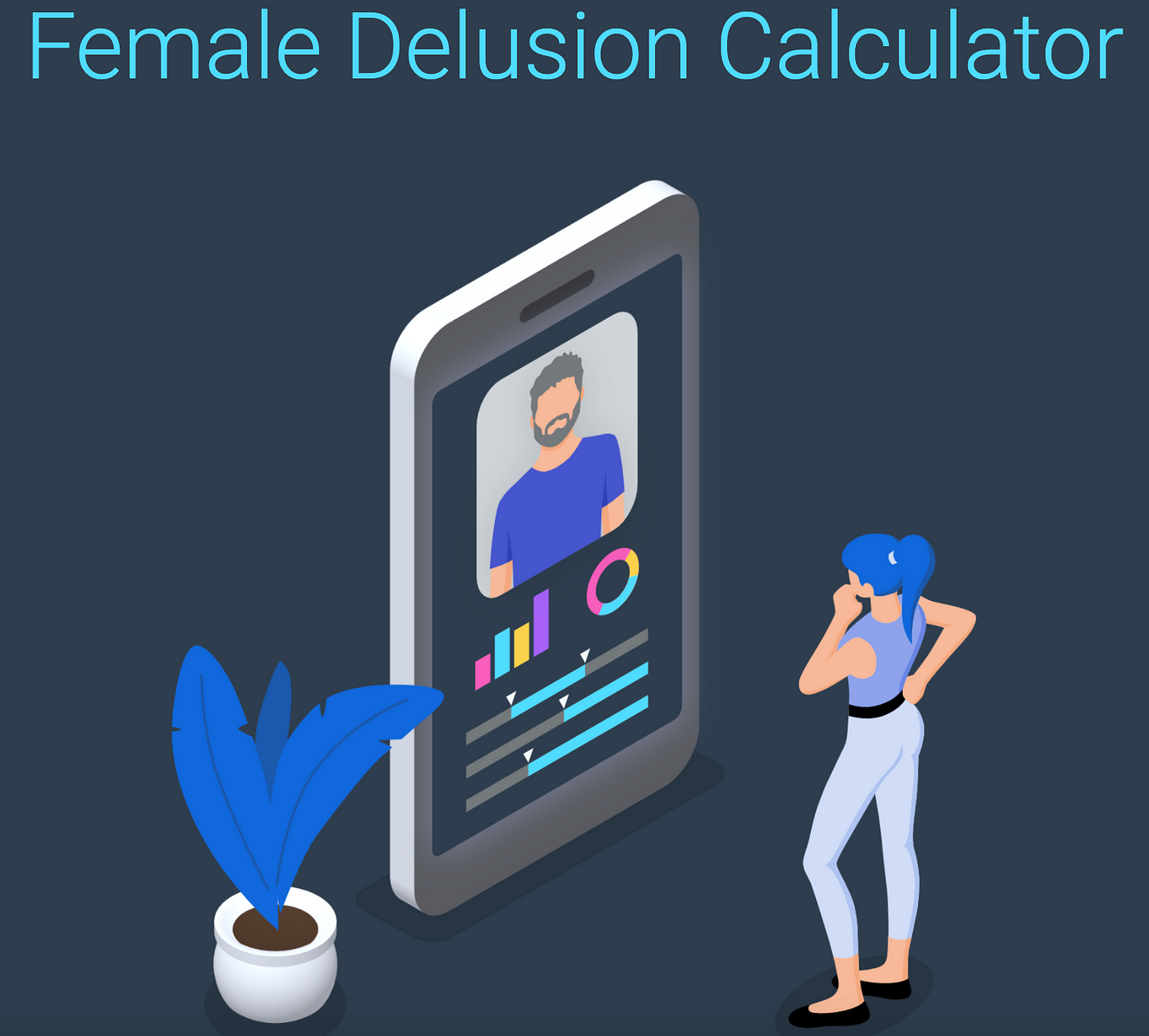 A Man Made a 'Female Delusion Calculator' | by Ashley Cleland, M.Ed. |  Hello, Love | Medium