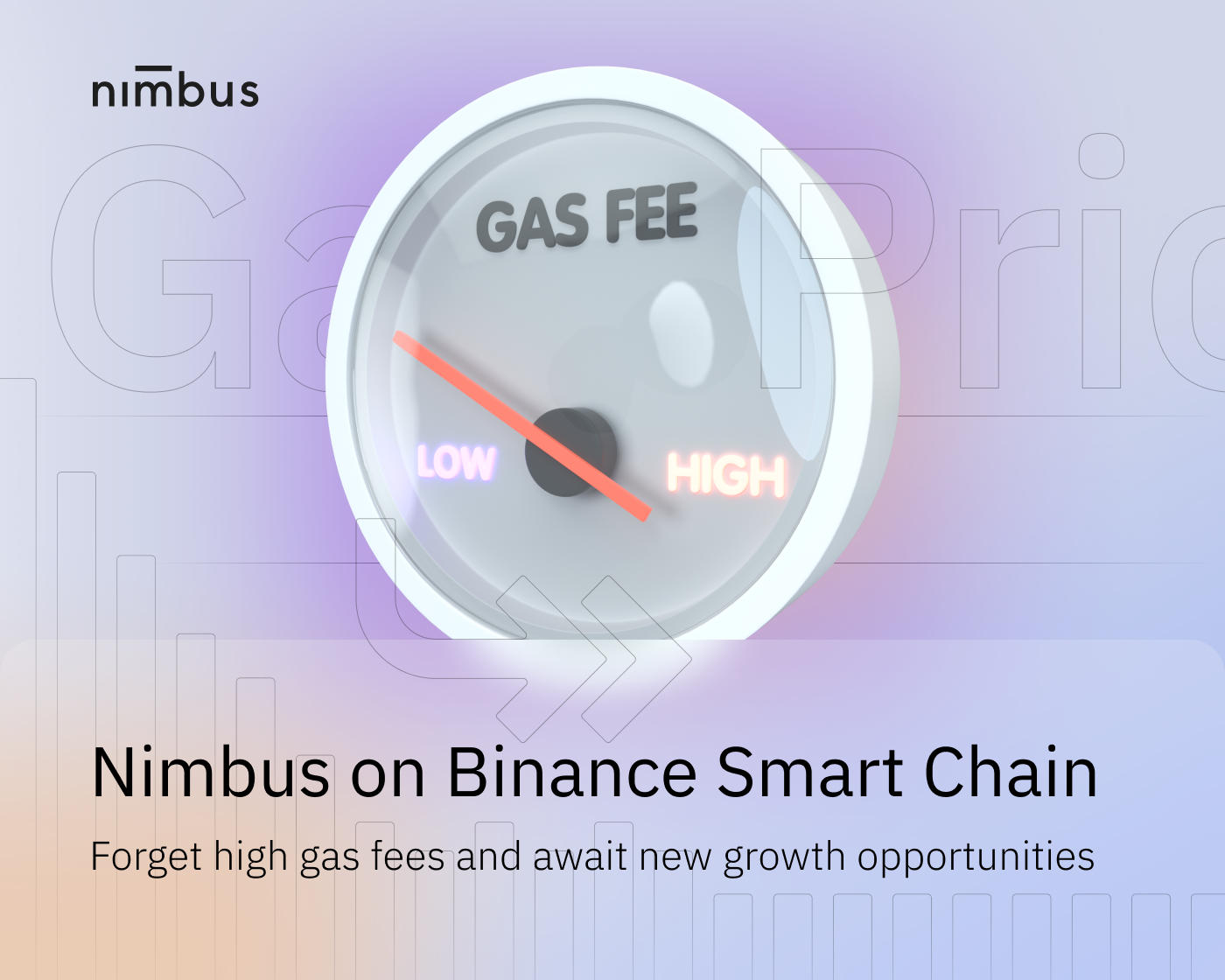 Tired of High Gas Fees? Nimbus Expansion to Binance Smart ...