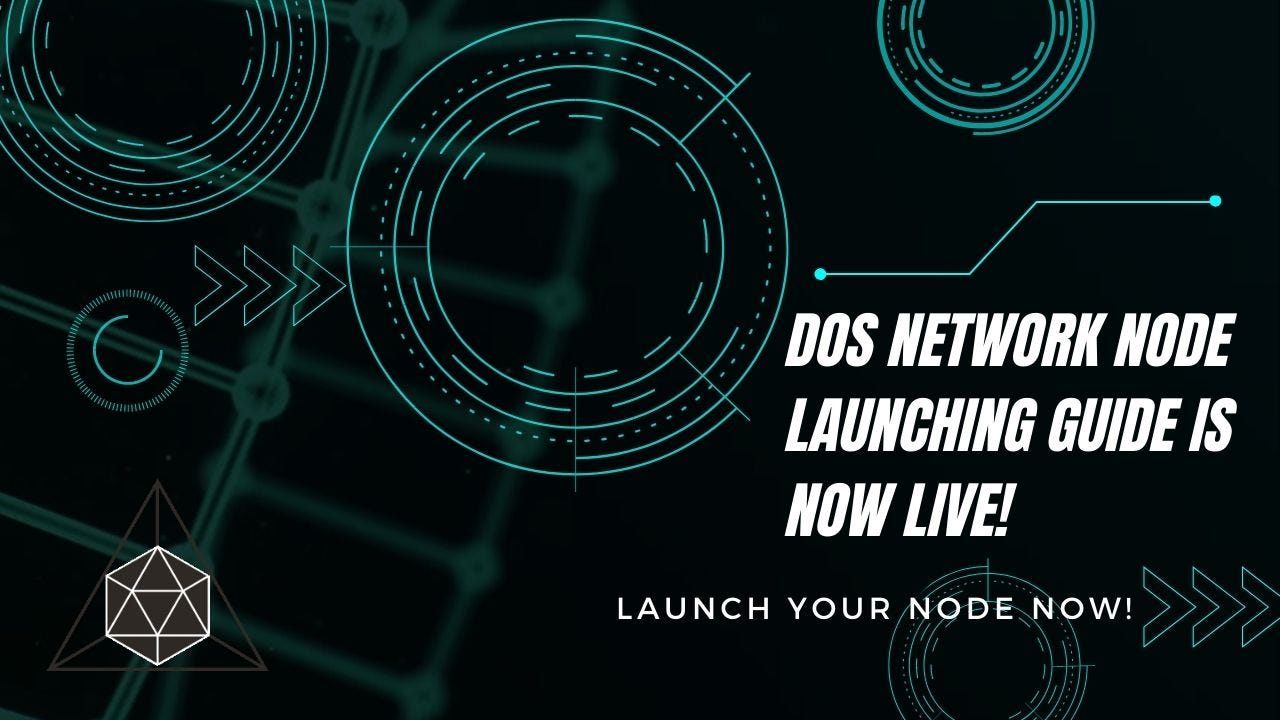 Instructions to Launch a Node in DOS Network | by DOS NETWORK | DOS NETWORK  | Medium