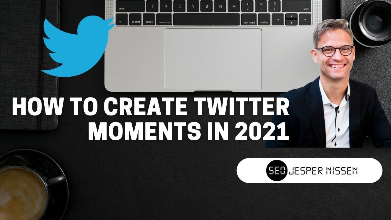 How to make a twitter moment