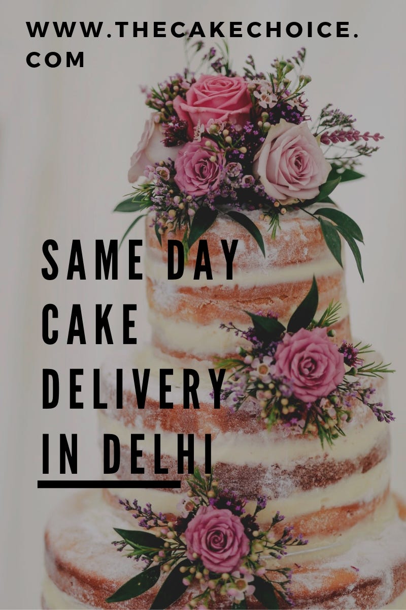 How To Get Same Day Wedding Cake Delivery In Delhi By Arush Sharma