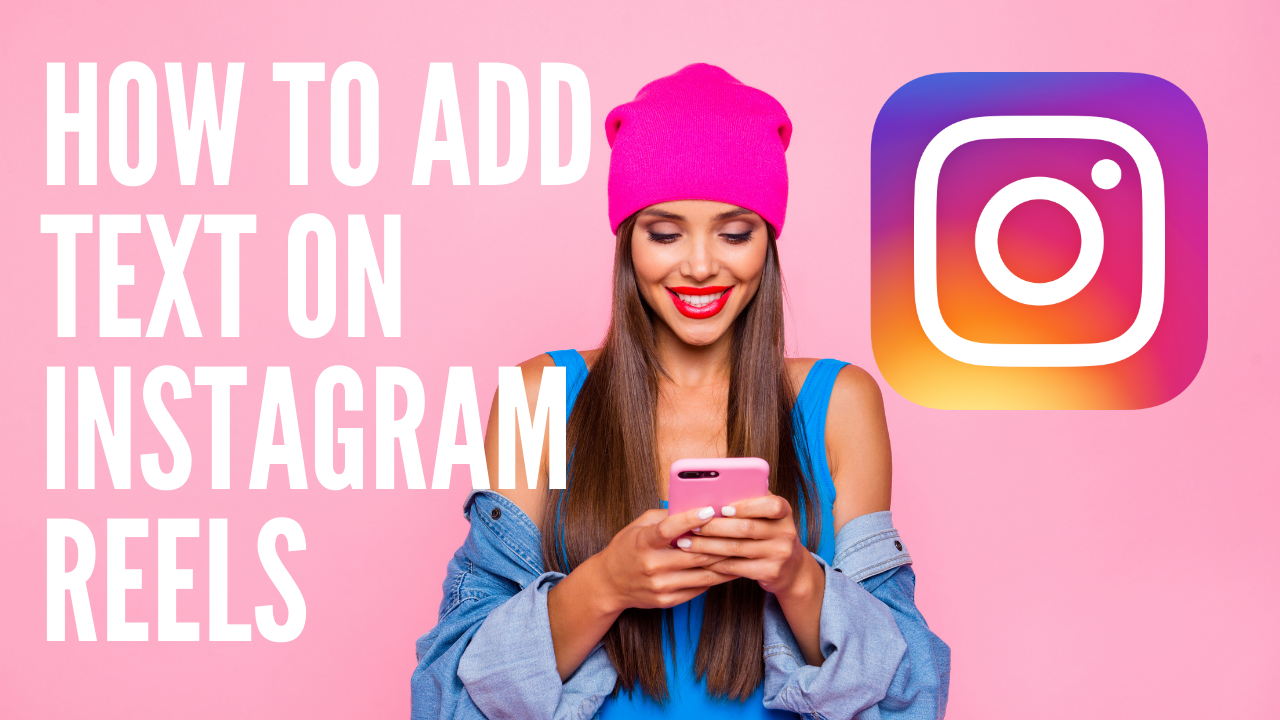 How To Add Text On Instagram Reels  by Deborah Oyegue  Medium