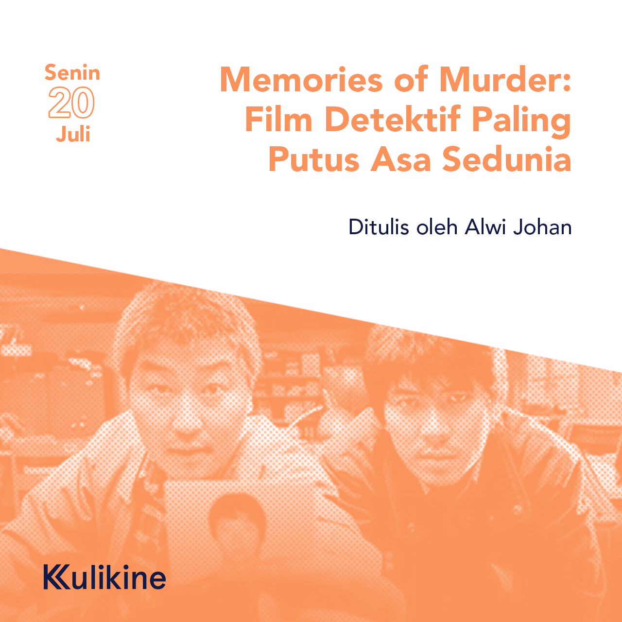 Memories Of Murder Adalah Film Detektif Paling Putus Asa Sedunia By Kulikine Medium