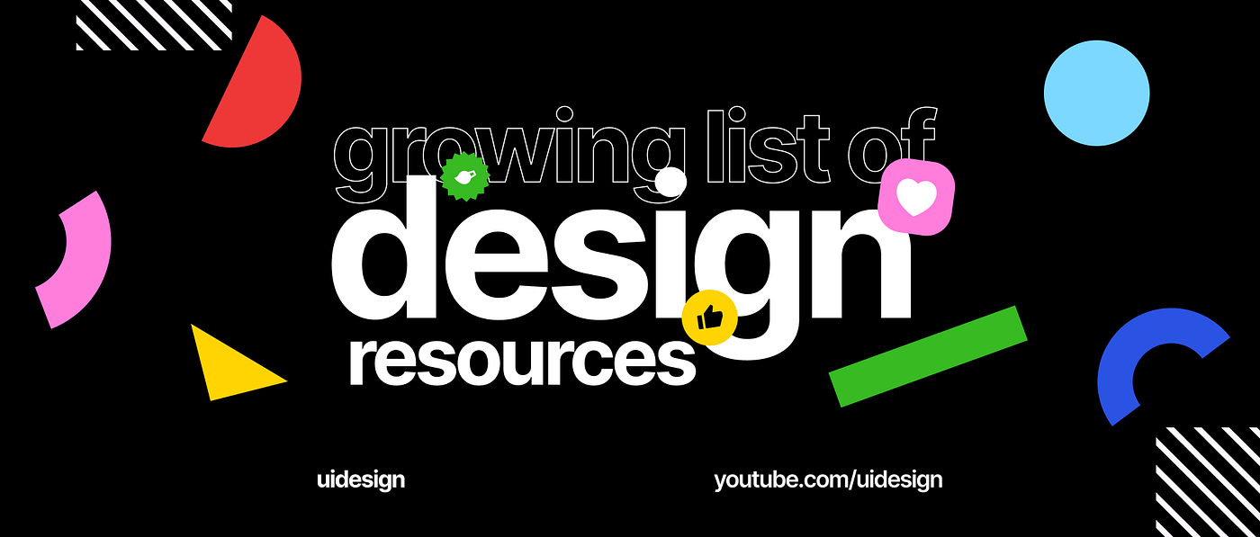 Design Resources — Growing list. A curated list of design resources… | by  Caio Calderari | Medium