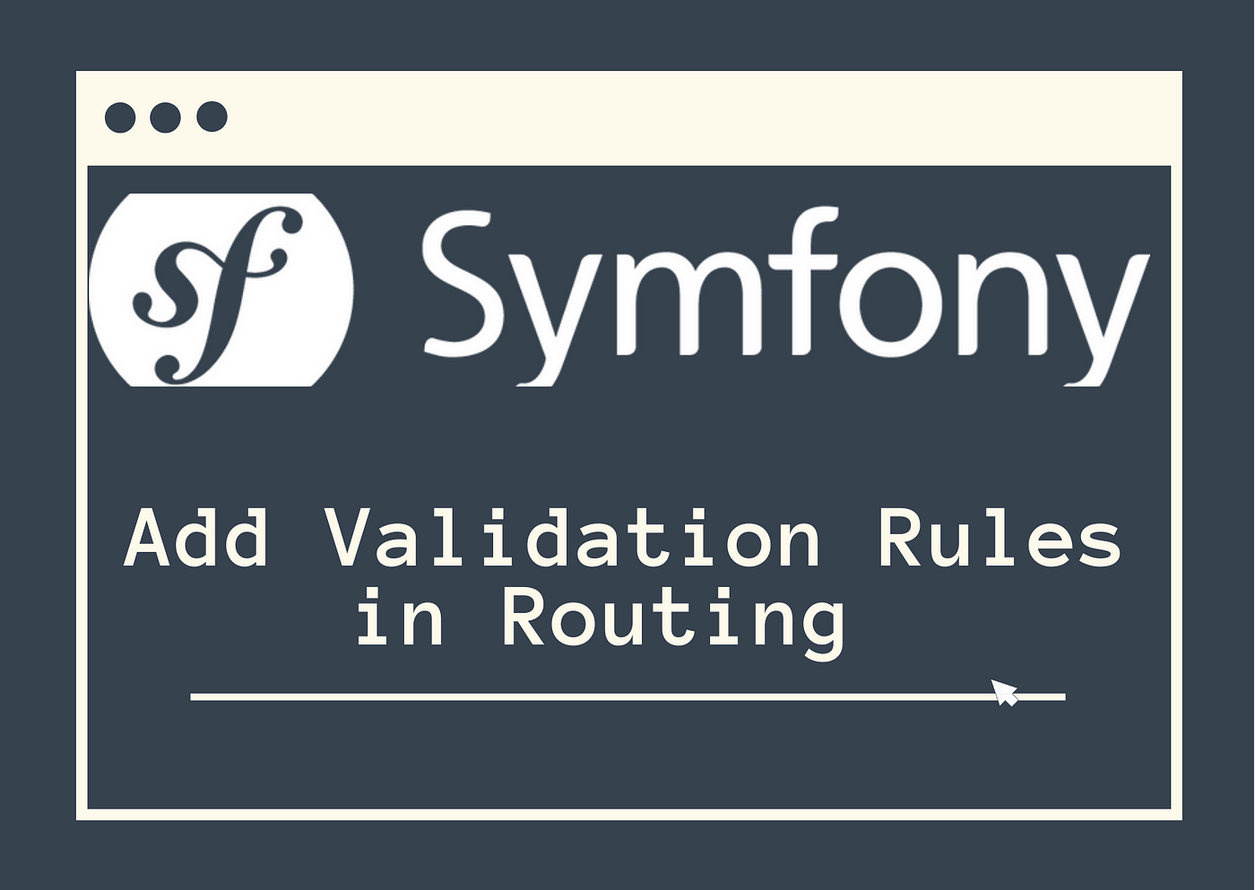 What if we define validations rules in the routing configuration 😱 | by  Smaine Milianni | Medium