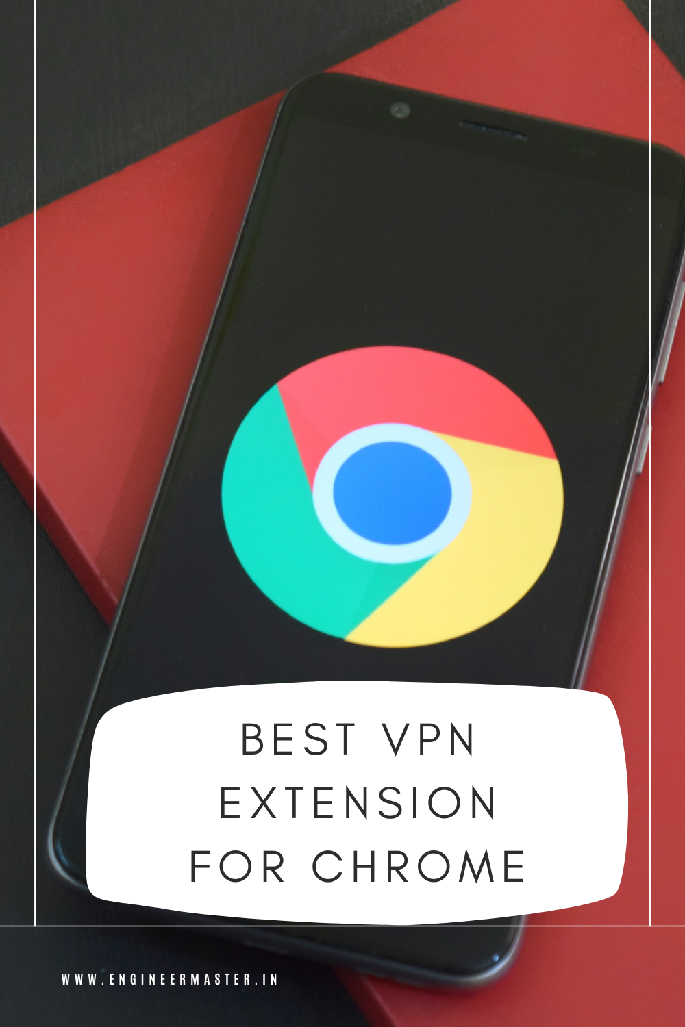 3 Best VPN Extension for Chrome in 2022 by Engineermastersolutions