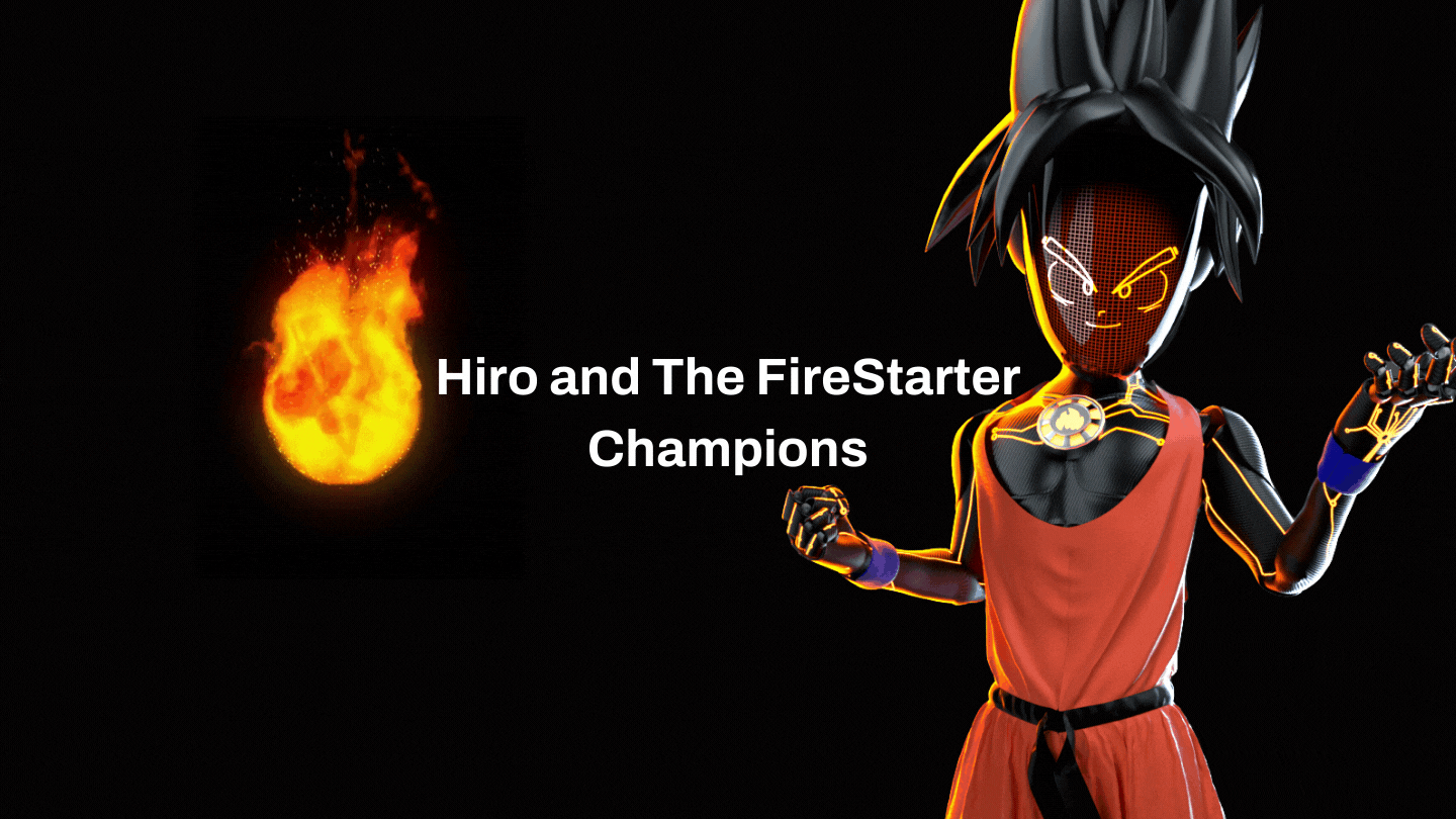 Hiro And The Firestarter Champions By Firestarter Fi Firestarter Fi Medium