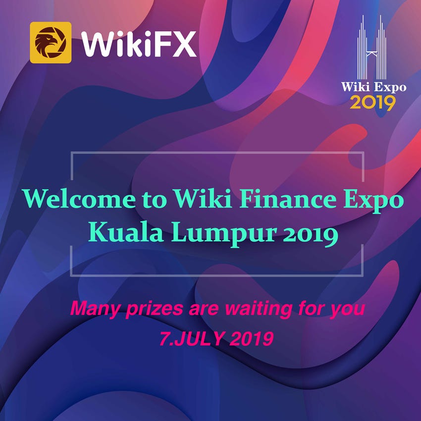 2019 Wiki Finance Expo In Kuala Lumpur Overview Wikifx Offici!   al - 