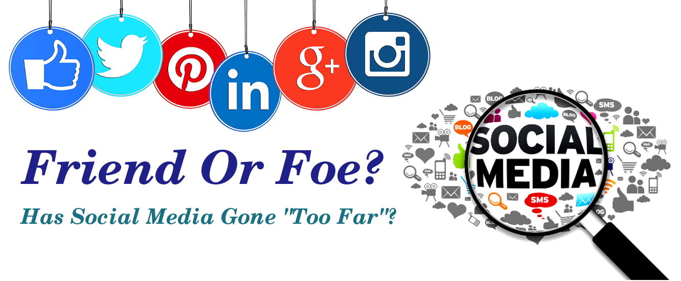 Social Media: Your Friend Or Foe? | by John Schroder Ascot Advisory  Services | Medium