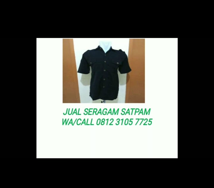 Toko Seragam Satpam Di Sidoarjo ,WA.+62812 3105 7725