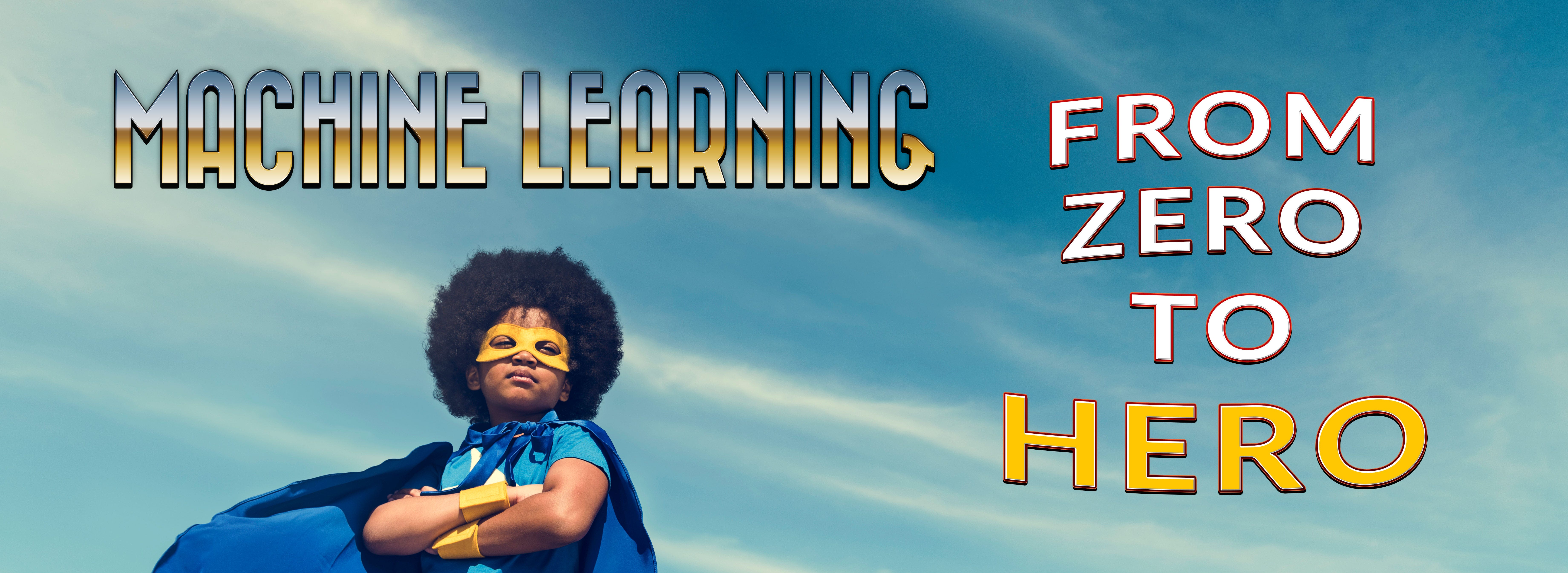 machine learning how to go from zero