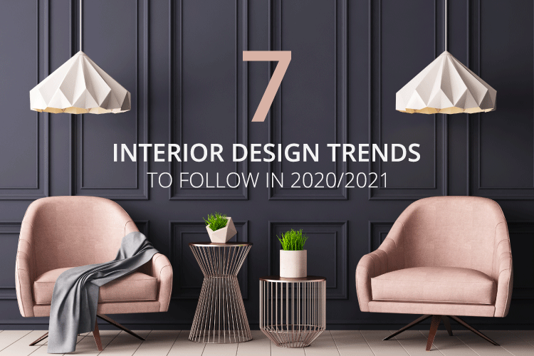 Interior Decorating Trends 2021 If You Are In The Middle Of Updating