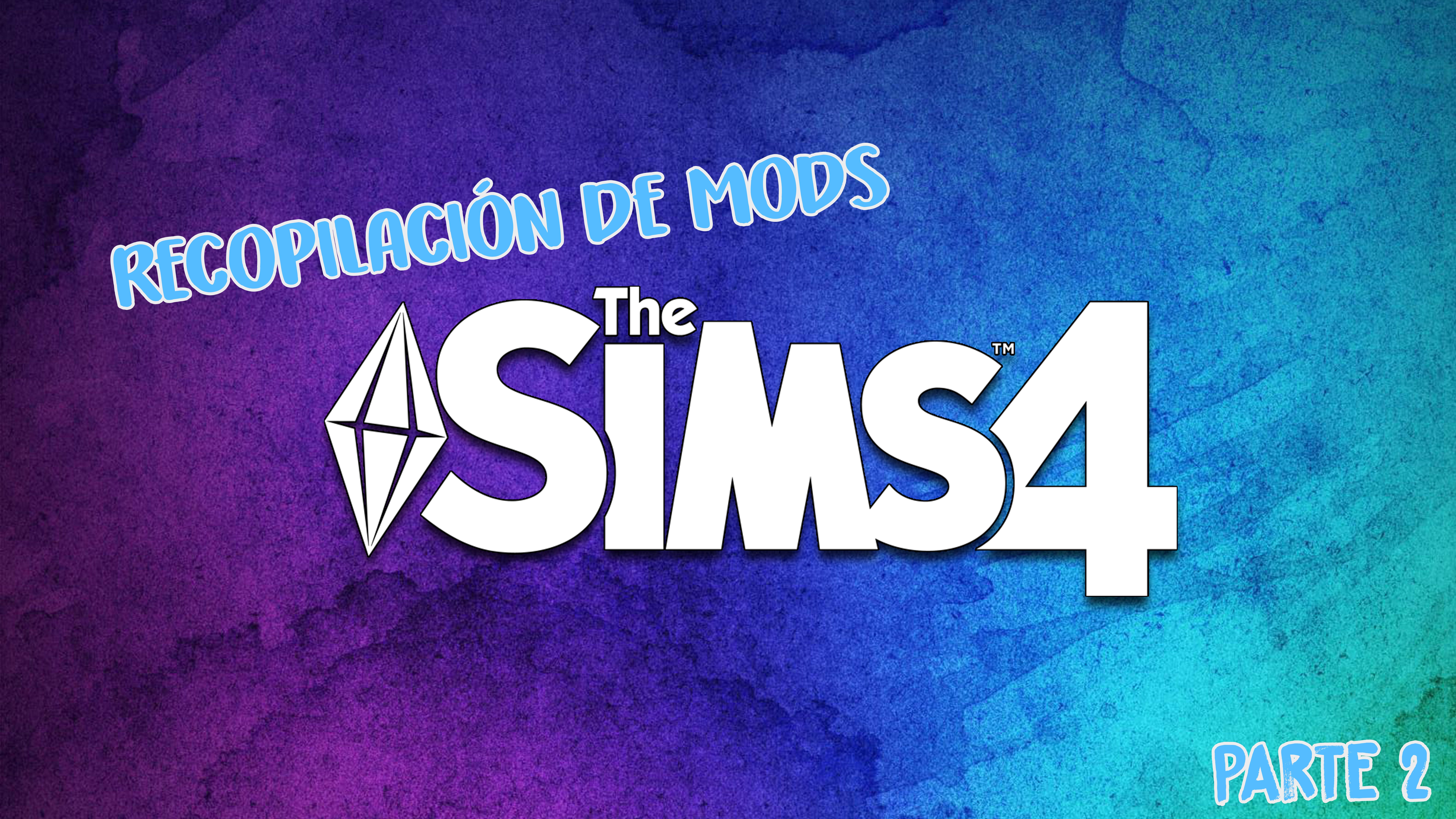 20 Mods Para Los Sims 4 Ya Dije Que Era Una Loca Del Cc Parte By Shei Extrememadness Medium