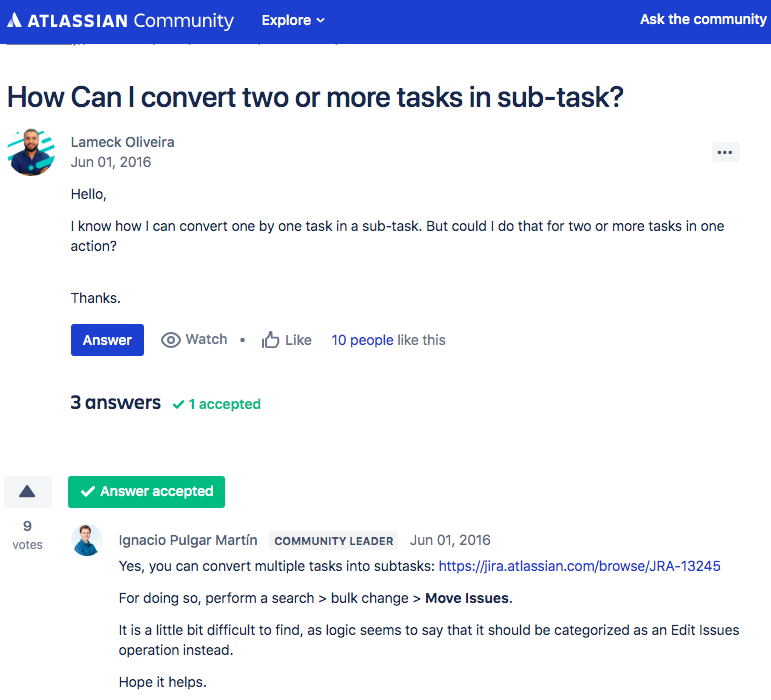 There is a possibility to convert task into subtasks one by one and also by group as well.