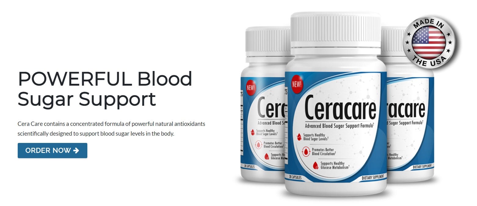 Ceracare Reviews 2021 Latest Cera Care Supplement To Control Diabetes | by ceracerareview | Jan, 2021 | Medium