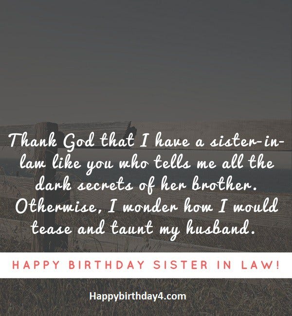Some Wishes Of Wishes For Sister In Law Https Happybirthday4 Com Happy Birthday Wishes Sister Law By Happy Birthday Medium