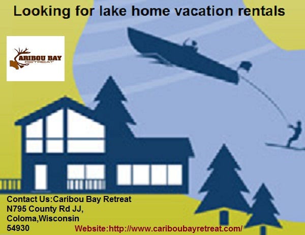 Lake Home Vacation Rentals Central Wisconsin Caribou Bay Retreat