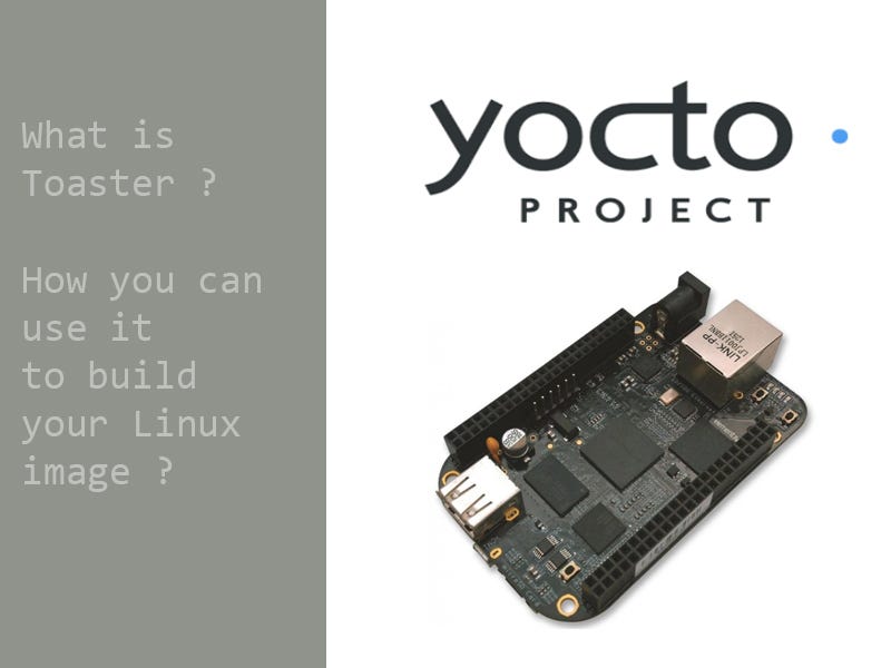 What Is Toaster and How to Use It to Build Your Custom Linux Image With