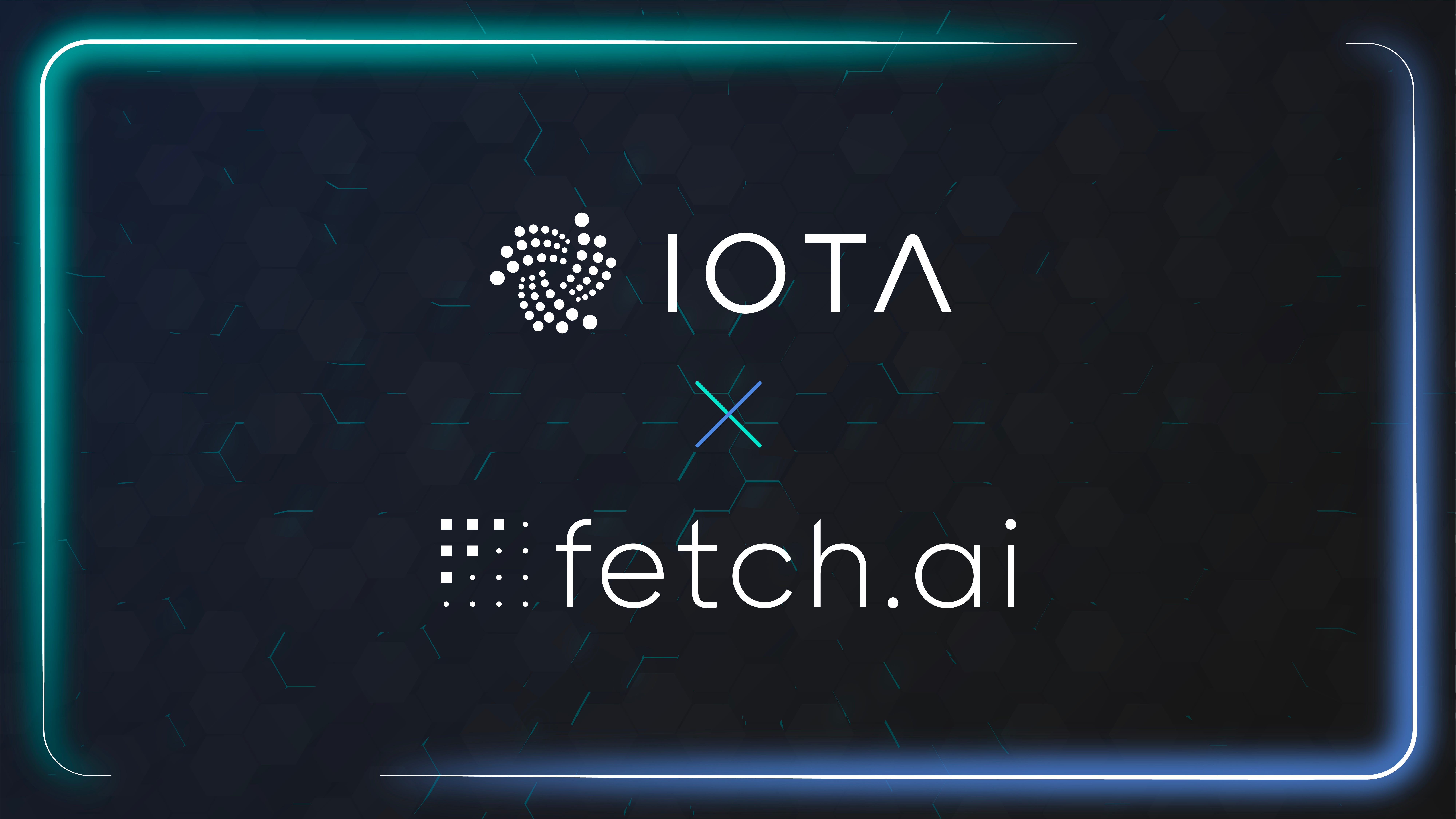 Fetch.ai and IOTA Partner to Activate Controlled Data Sharing for IoT ...