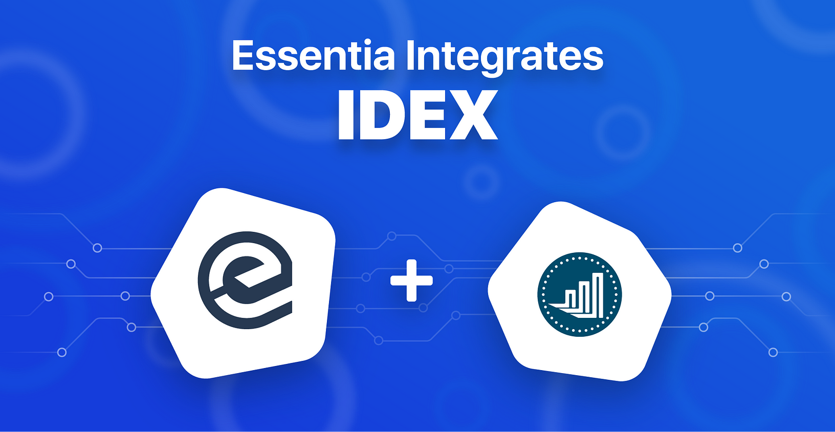 Essentia integrates a leading dEx-exchange IDEX | by ...