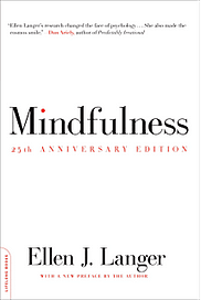0*y7SXyYQbWv9dSBA1 - Mindfulness by Ellen J. Langer Book Summary