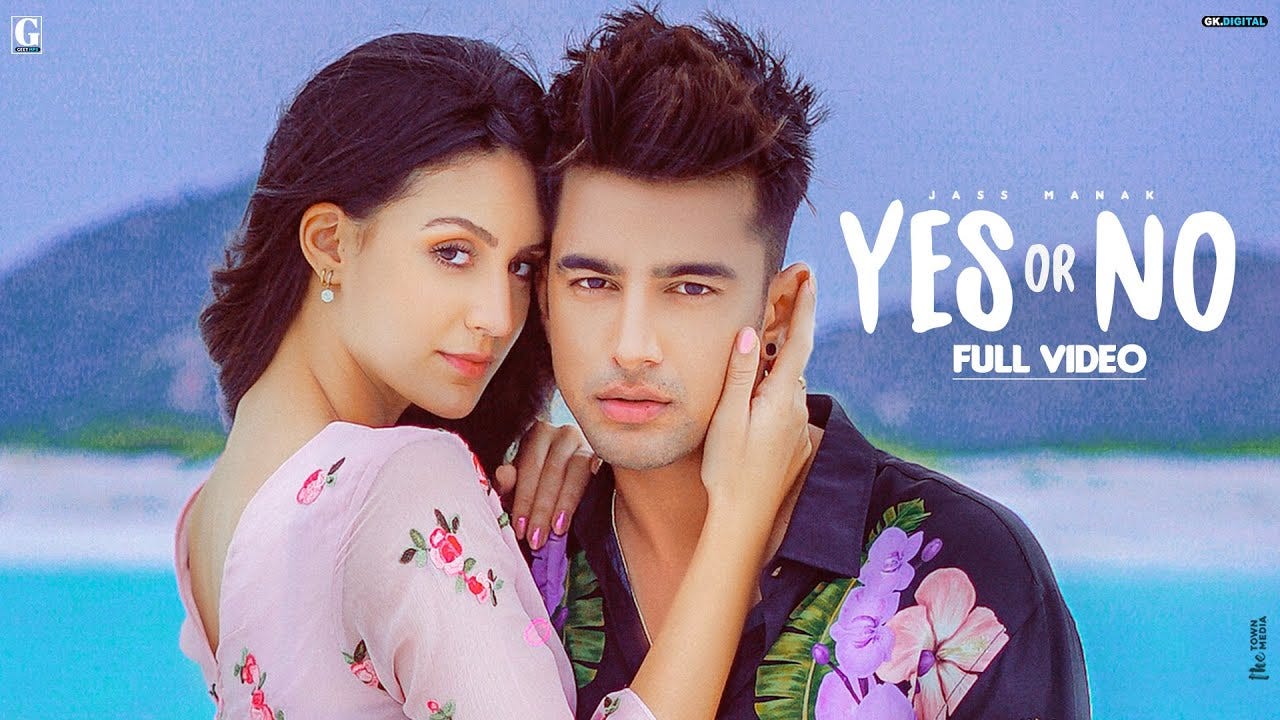 Yes Or No Lyrics In English Jass Manak By Nadeem Mirza Medium Yes Or No Lyrics In English Jass Manak By Nadeem Mirza Medium