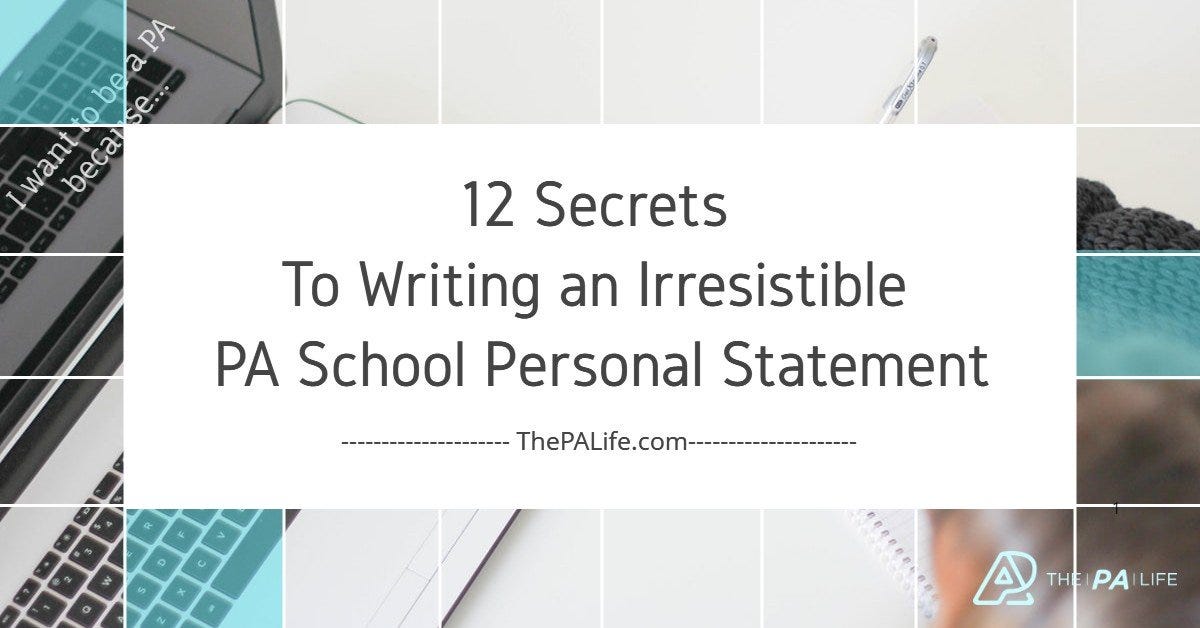 How To Write The Perfect Pa School Personal Statement By Stephen Pasquini Pa C Medium