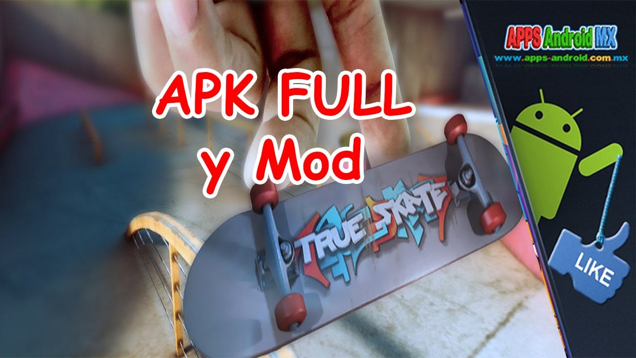 True Skate Apk Mod Unlocked All True Skate Apk Mod Unlocked All By Orobred Osulivan Medium