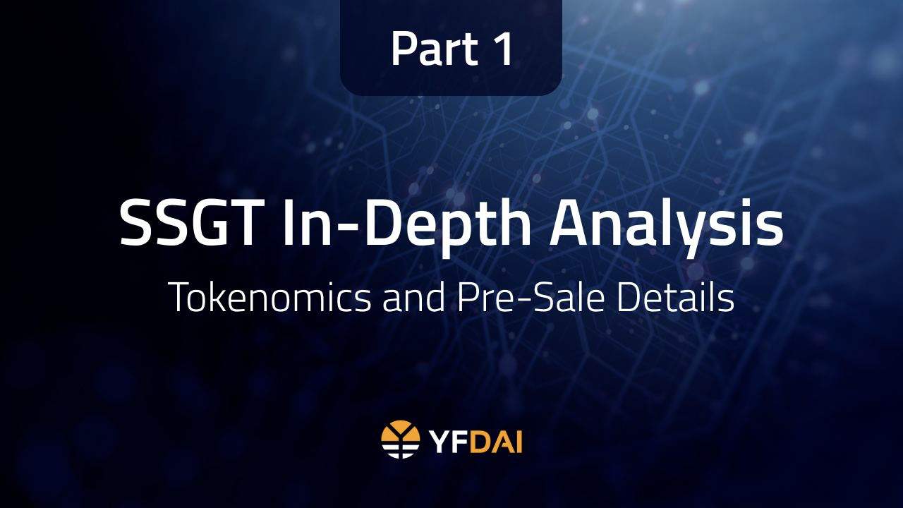 Ssgt In Depth Analysis Tokenomics And Pre Sale Details By Yfdai Finance Feb 21 Medium