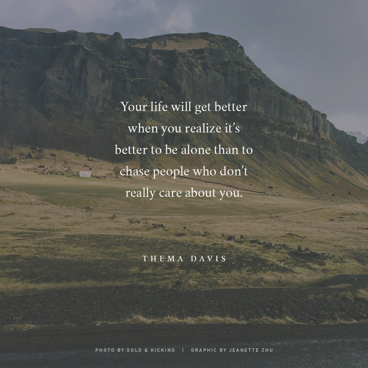 11 Best Alone But Happy Quotes Do You Want To Learn To Be Alone Or Do By Solo And Kicking Medium
