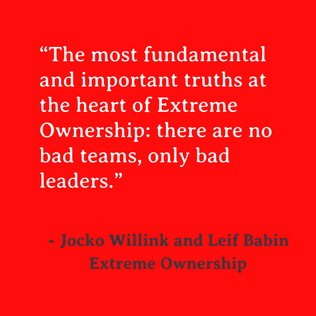 Three Big Ideas I Learnt From The Book Extreme Ownership By Jocko Willink And Leif Babin By Steph Clarke Steph S Business Bookshelf Medium