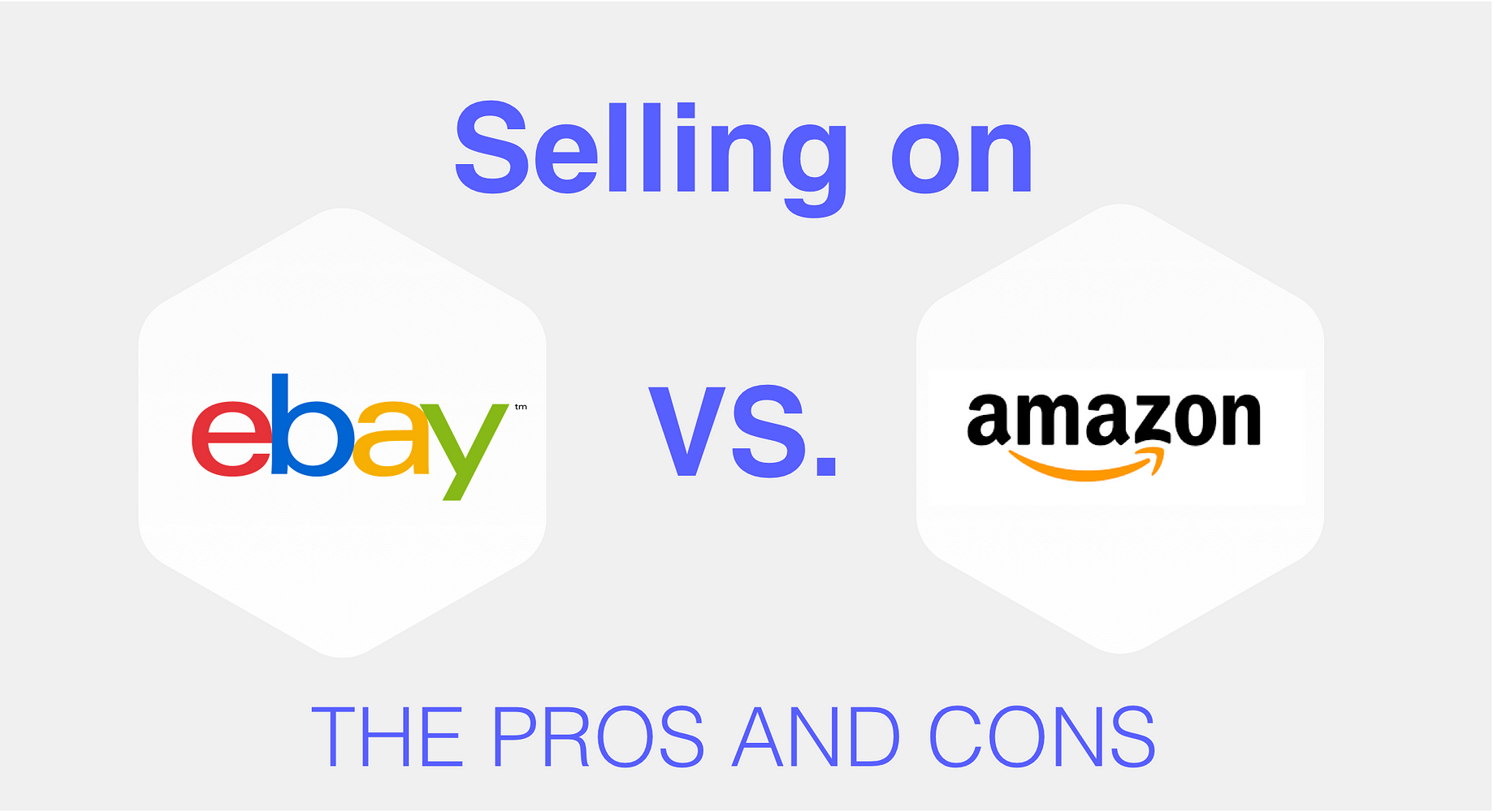 The Pros And Cons Of Selling On Amazon And Ebay By Sizely Medium