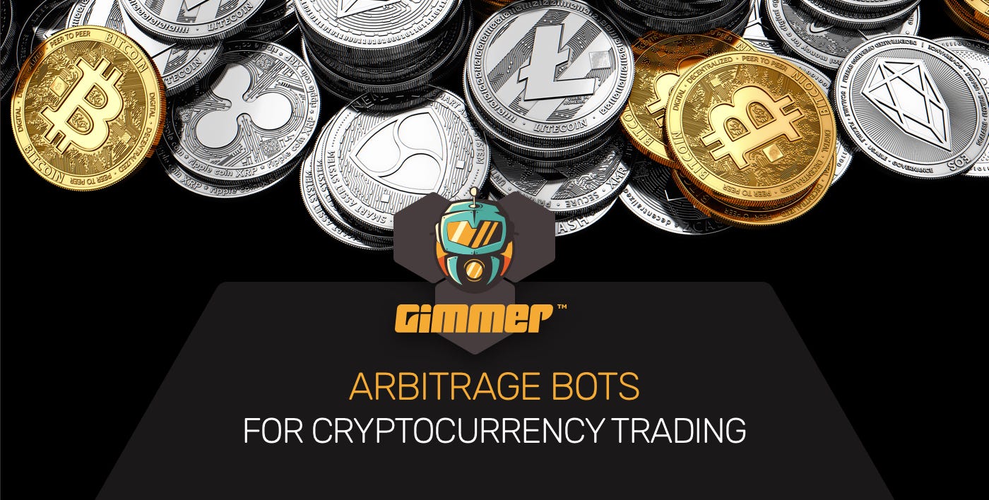 Introducing Gimmer S Automated Arbitrage Bots Chatbots Life - 