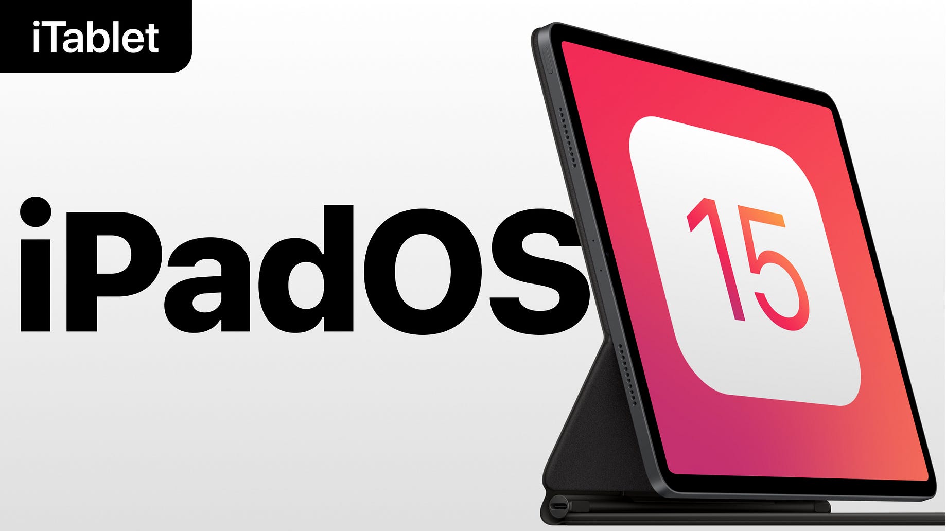 Why Ipados 15 Will Disappoint Apple Will Never Set The Ipad Free By Itablet Medium