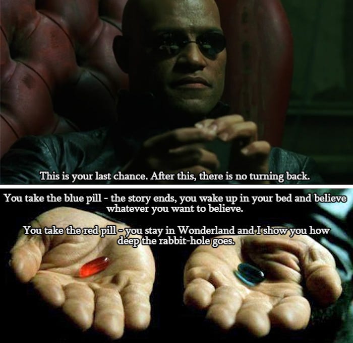 Great Scene: “The Matrix”. “You take the blue pill, the story… | by Scott  Myers | Go Into The Story