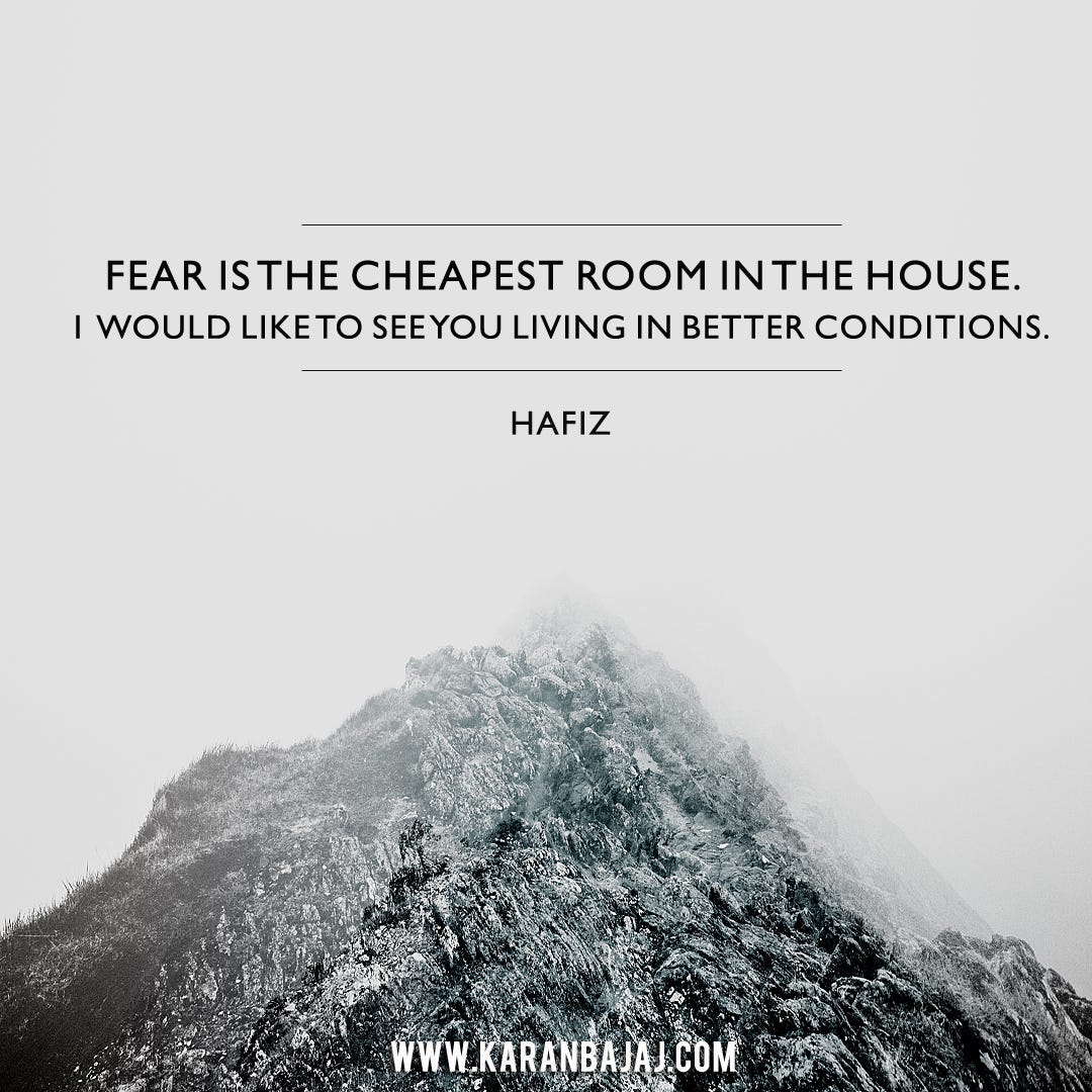 Fear Is The Cheapest Room In The House Karan Bajaj Medium