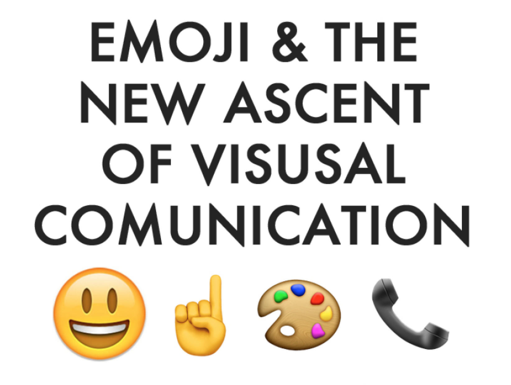 Emoji As Visual Literacy In June Of 16 Karl Ahlrichs By Catherine A Moore Medium