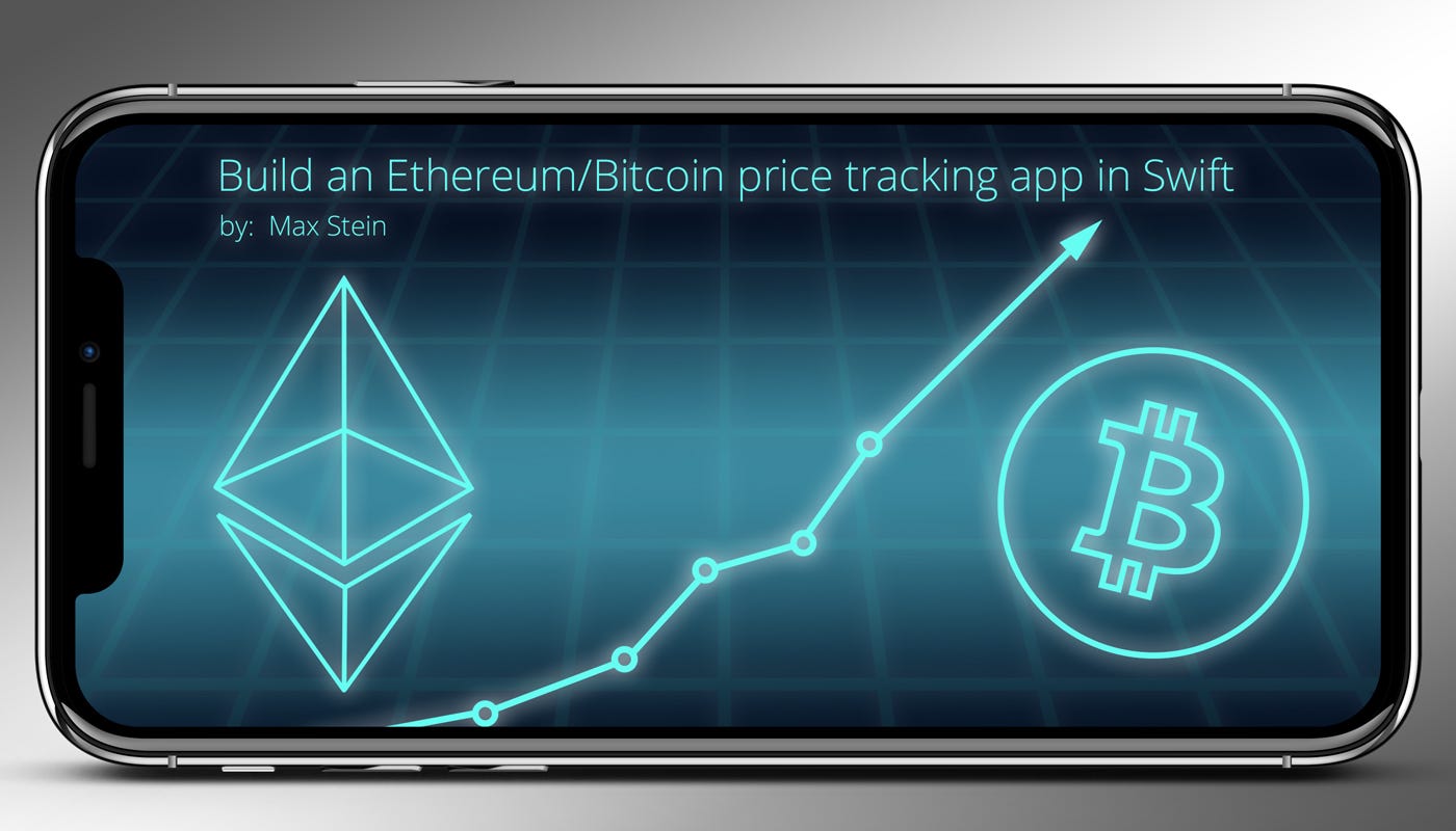 Build An Ethereum Bitcoin Price Tracking App In Swift - 