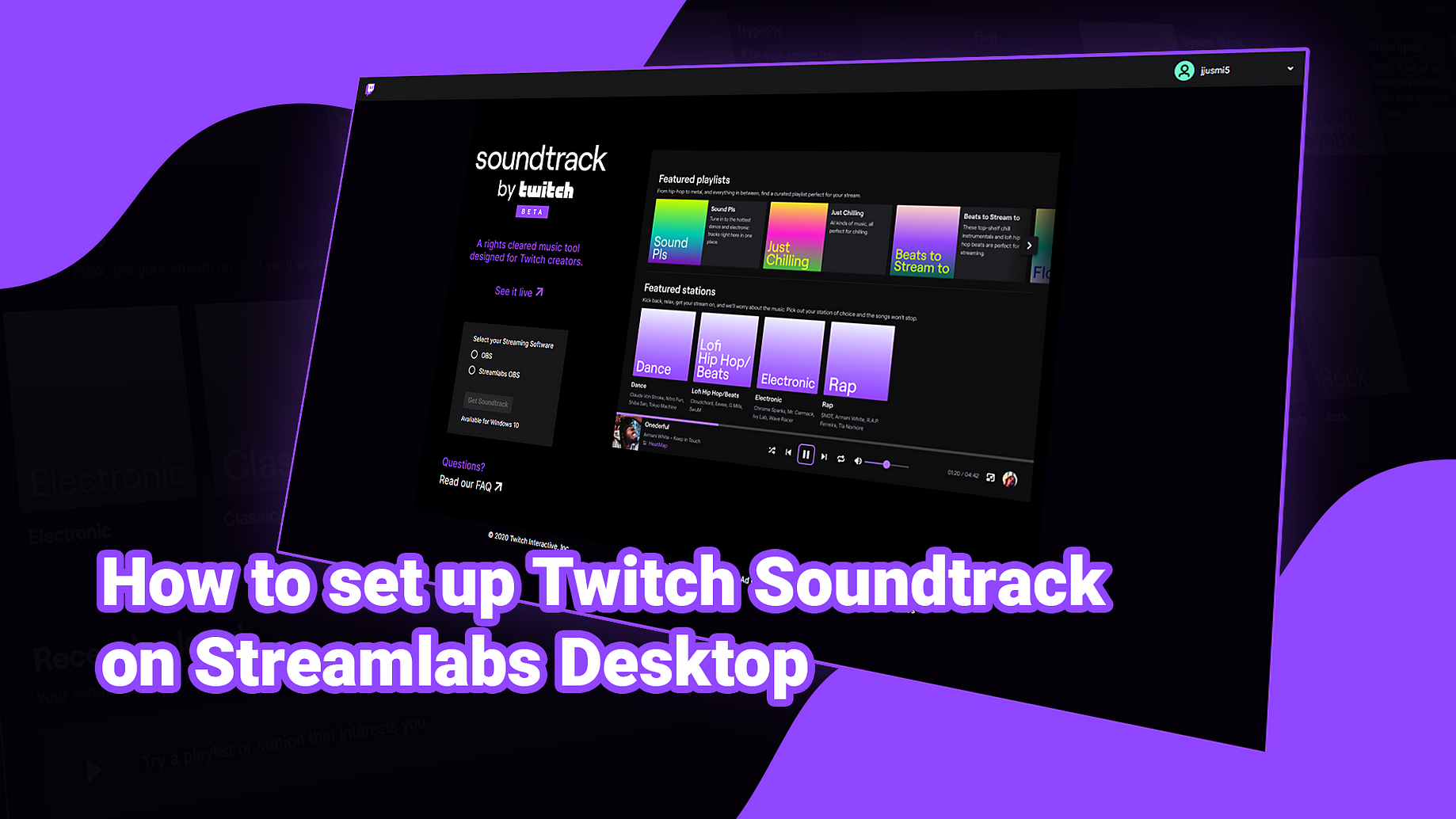 How to set up Twitch Soundtrack on Streamlabs Desktop | by Ethan May |  Streamlabs Blog