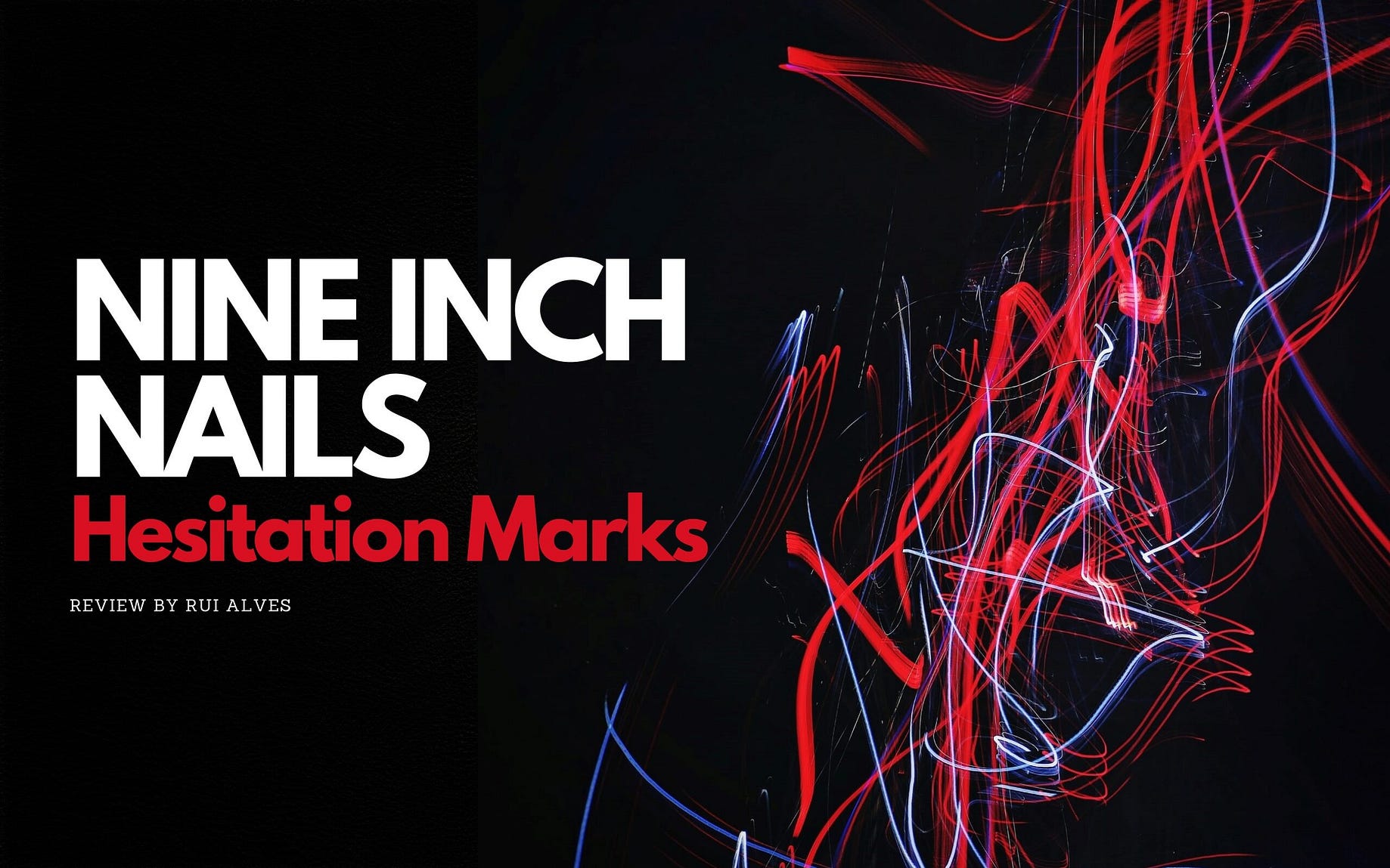 Album Review: Hesitation Marks by Nine Inch Nails | by Rui Alves | Rock  n'Heavy