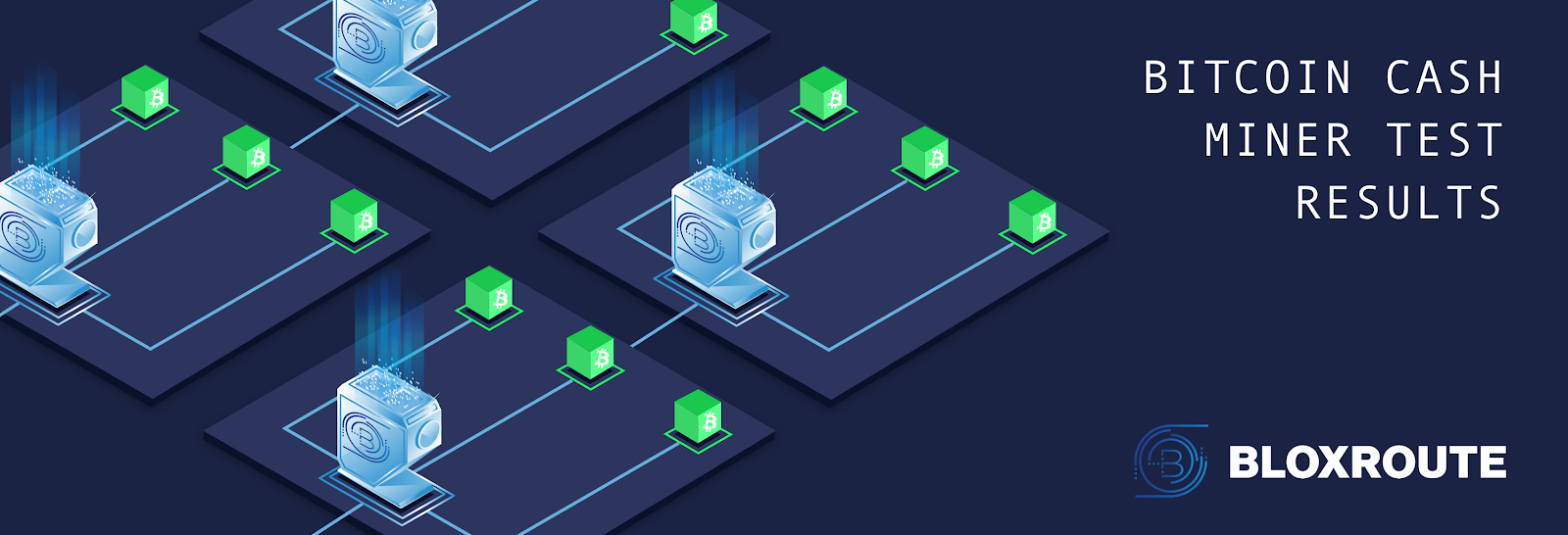 Bitcoin Cash Miner Test Results Bloxroute Labs Medium - 