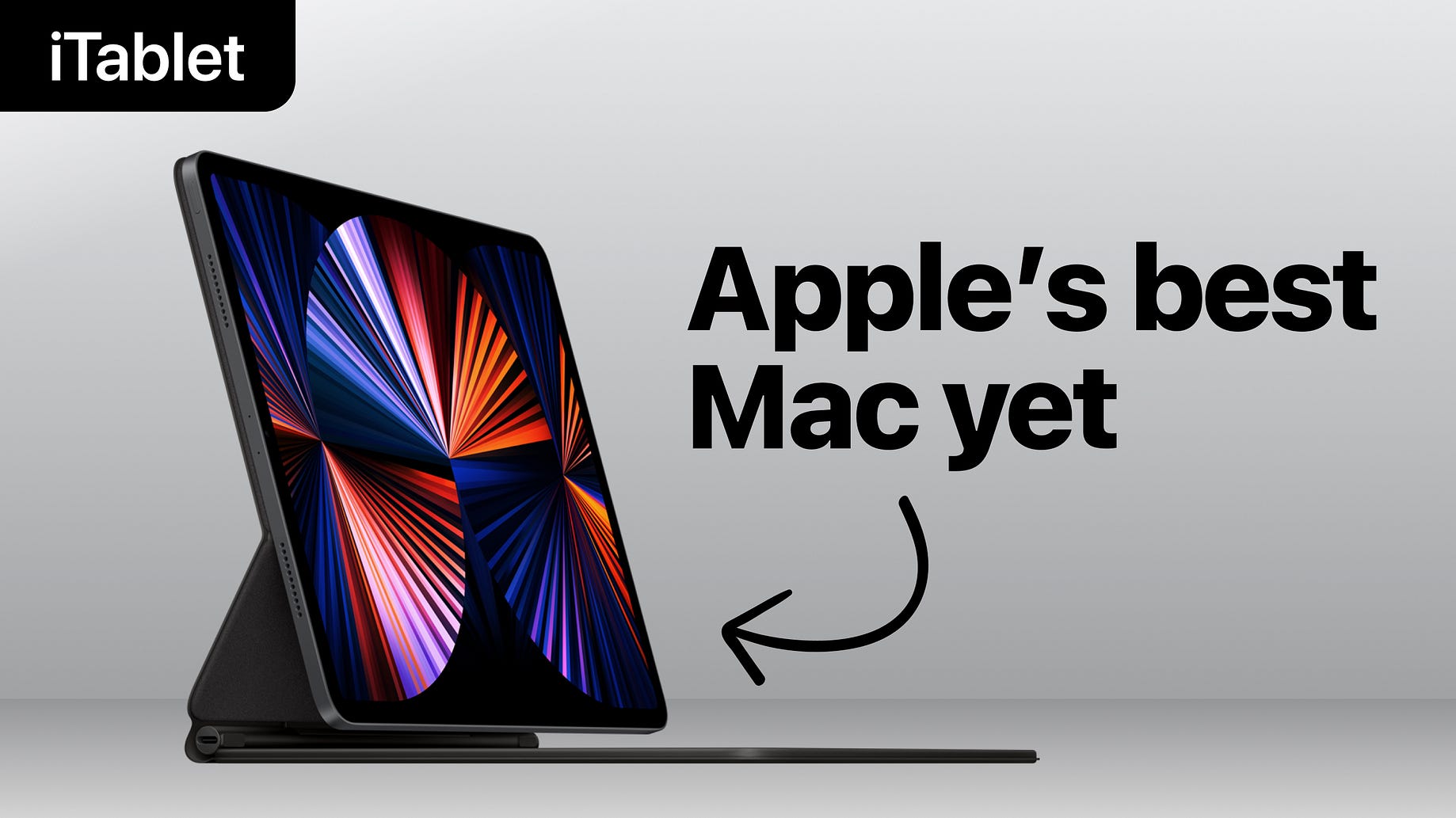 Same Guts More Glory Why The M1 Ipad Pro Is Apple S Best Mac By Itablet Medium