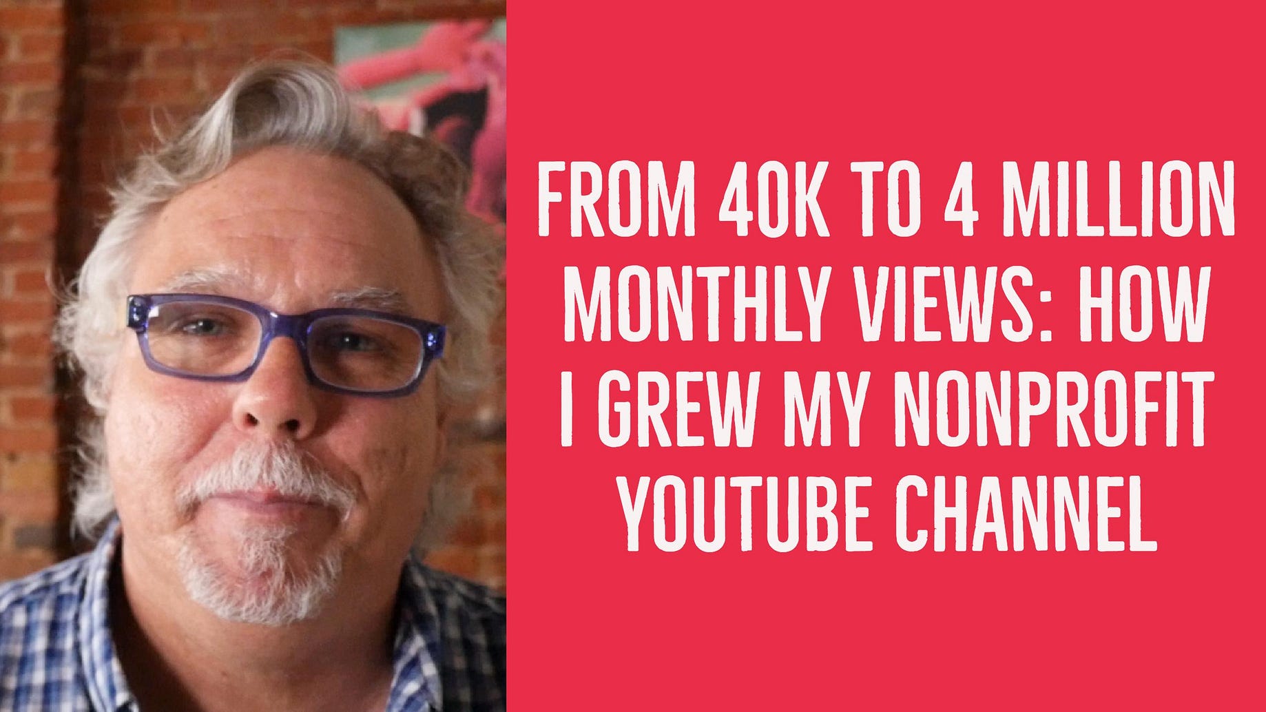 From 40k To 4 Million Monthly Views How I Grew My Nonprofit Youtube Channel By Mark Horvath Medium From 40k To 4 Million Monthly Views How I Grew My Nonprofit Youtube Channel By Mark Horvath Medium