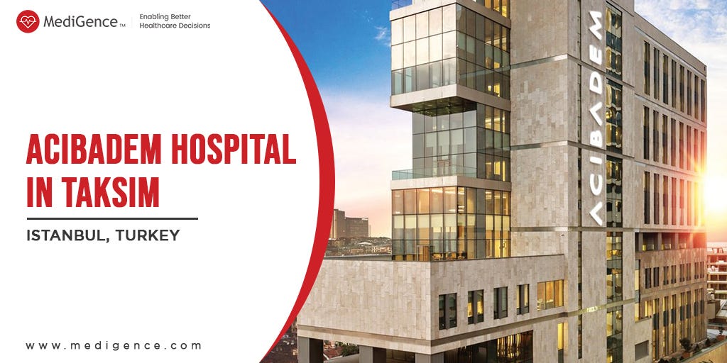 Acibadem Maslak Hospital Istanbul Turkey Review By Imran Saify Medium