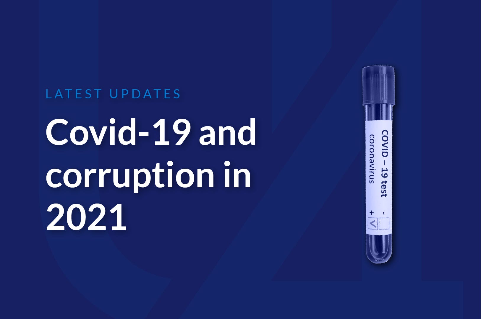 Covid 19 Corruption In 2021 January April Developments By U4 Anti Corruption Resource Centre Insights From U4 Anti Corruption Resource Centre Medium