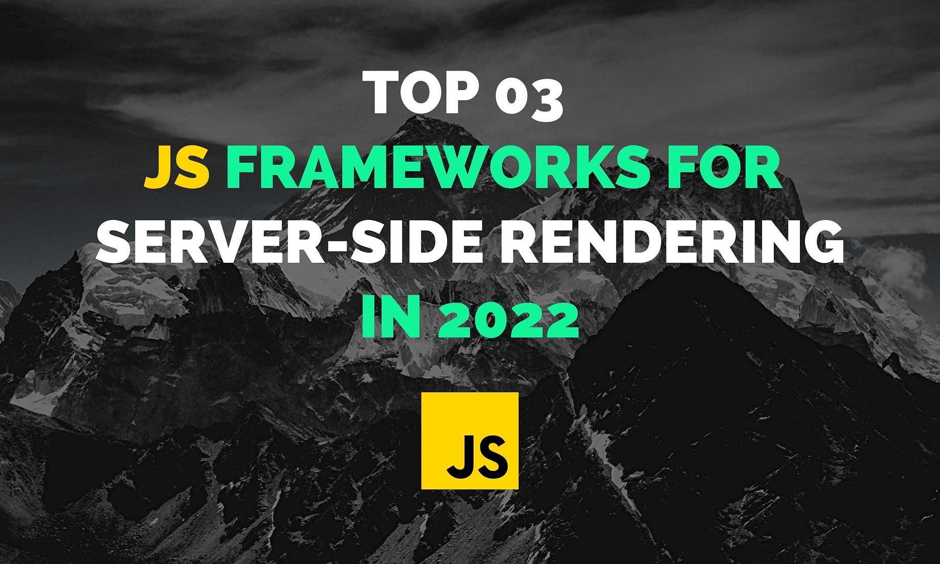 Top 3 JavaScript Frameworks for Server-side Rendering in 2022 | by Charuka  Herath | Enlear Academy